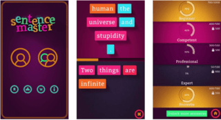 Sentence Master es un sencillo juego con el objetivo de construir frases comunes y oraciones correctas a partir de un banco desordenado de palabras. Cuenta con 5 niveles y el último corresponde a la construcción de proverbios y dichos culturales.