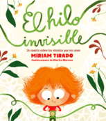 Nuestras conexiones sociales tienen gran influencia en nuestras emociones y en cómo las manejamos. Justamente, este cuento no lleva a descubrir ese 'hilo invisible' que existe entre aquellas personas que queremos y nosotros.