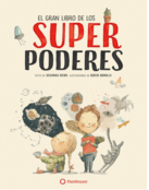 De la serie de El Gran Libro De Los Super Tesoros, llega El Gran Libro De Los Superpoderes, una historia de autoconocimiento que llevará a los niños a reflexionar sobre su identidad y sobre aquellas características que nos hacen únicos.