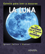 Este es un libro muy atractivo, pues las páginas se iluminan en la oscuridad. Contiene un poema dirigido a la protagonista de la noche: la luna.